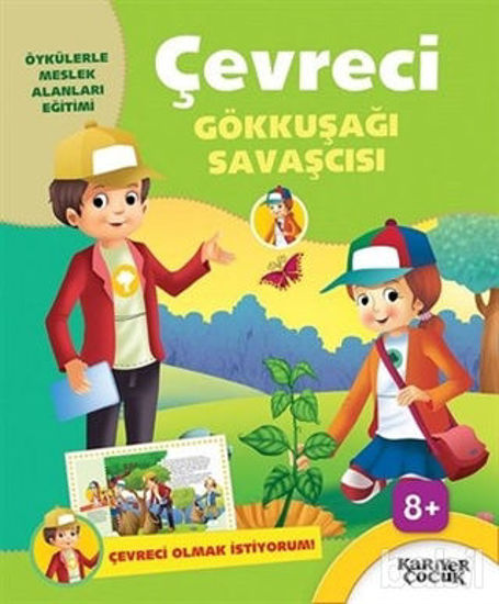 Picture of Çevreci Gökkuşağı Savaşcısı - Çevreci Olmak İstiyorum