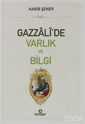 Picture of Gazzali'de Varlık ve Bilgi