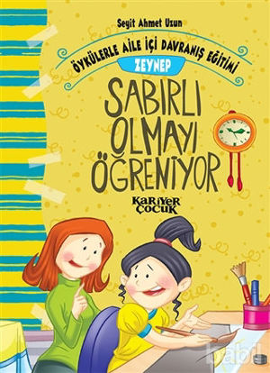 Picture of Zeynep Sabırlı Olmayı Öğreniyor - Öykülerle Aile İçi Davranış Eğitimi