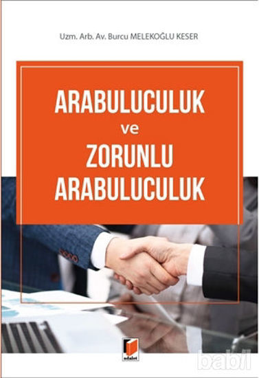 Picture of Arabuluculuk ve Zorunlu Arabuluculuk
