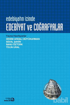 Picture of Edebiyatın İzinde Edebiyat ve Coğrafyalar