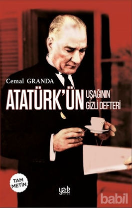 Picture of Atatürk’ün Uşağının Gizli Defteri (Tam Metin)