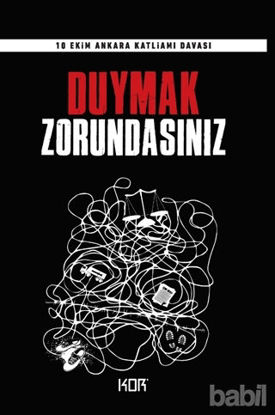 Picture of Duymak Zorundasınız - 10 Ekim Ankara Katliamı Davası