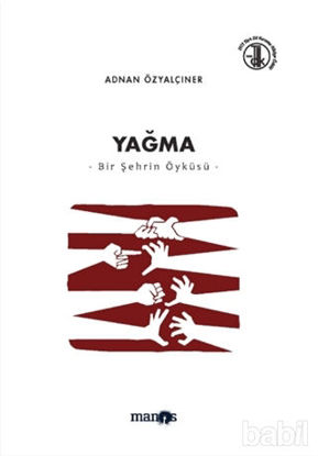 Picture of Yağma - Bir Şehrin Öyküsü