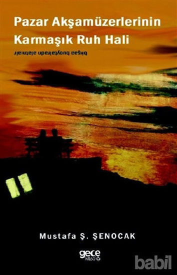 Picture of Pazar Akşamüzerlerinin Karmaşık Ruh Hali