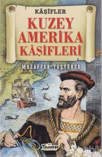 Picture of Kuzey Amerika Kaşifleri - Kaşifler
