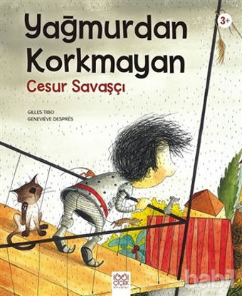 Picture of Yağmurdan Korkmayan Cesur Savaşçı