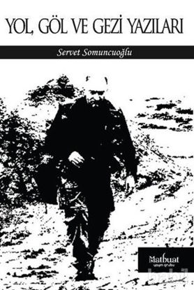 Picture of Yol Göl ve Gezi Yazıları