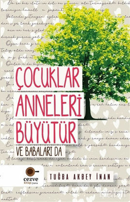 Picture of Çocuklar Anneleri Büyütür ve Babaları Da