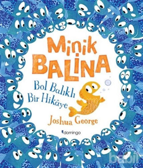 Picture of Minik Balina - Bol Balıklı Bir Hikaye