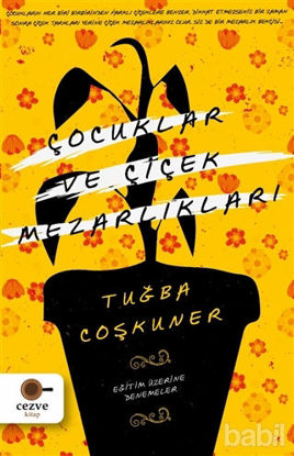 Picture of Çocuklar ve Çiçek Mezarlıkları