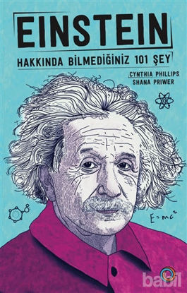 Picture of Einstein - Hakkında Bilmediğiniz 101 Şey