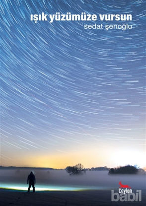 Picture of Işık Yüzümüze Vursun