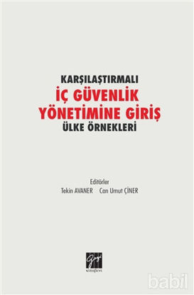 Picture of Karşılaştırmalı İç Güvenlik Yönetimine Giriş Ülke Örnekleri