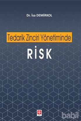 Picture of Tedarik Zinciri Yönetiminde Risk