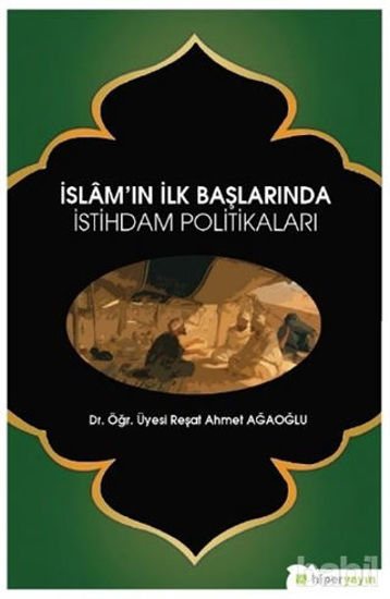 Picture of İslam’ın İlk Başlarında İstihdam Politikaları