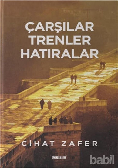 Picture of Çarşılar Trenler Hatıralar