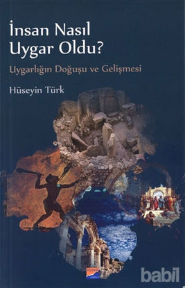 Picture of İnsan Nasıl Uygar Oldu?