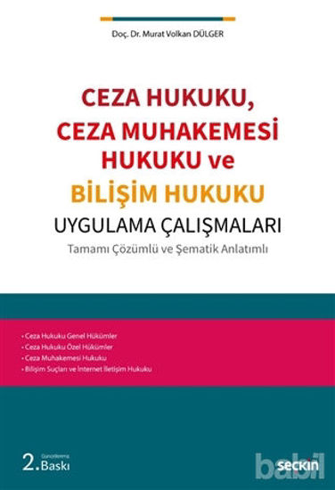 Picture of Ceza Hukuku, Ceza Muhakemesi Hukuku ve Bilişim Hukuku Uygulama Çalışmaları