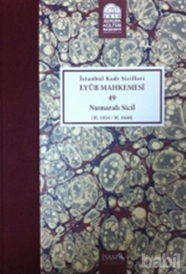 Picture of İstanbul Kadı Sicilleri - Eyüb Mahkemesi 49 Numaralı Sicil Cilt 26