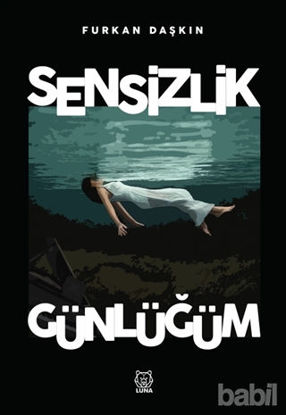 Picture of Sensizlik Günlüğüm