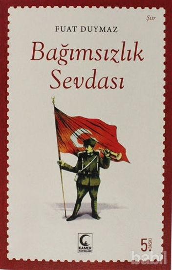Picture of Bağımsızlık Sevdası