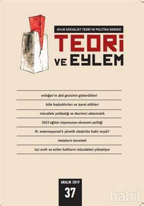 Picture of Teori ve Eylem Dergisi Sayı: 37 Aralık 2019