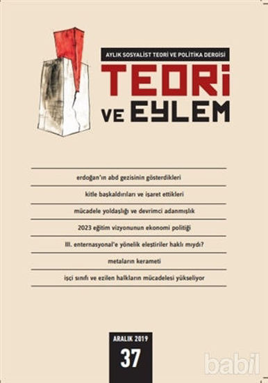 Picture of Teori ve Eylem Dergisi Sayı: 37 Aralık 2019