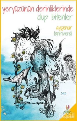 Picture of Yeryüzünün Derinliklerinde Olup Bitenler