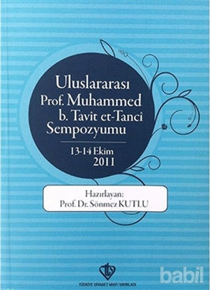 Picture of Uluslararası Prof. Muhammed B. Tavit Et-Tanci Sempozyumu