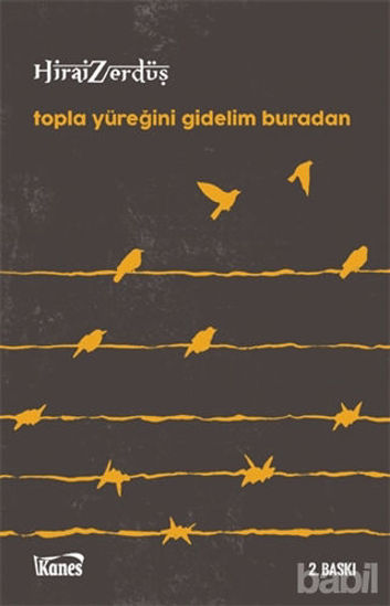 Picture of Topla Yüreğini Gidelim Buradan