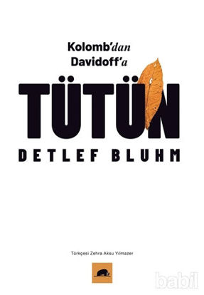 Picture of Kolomb’dan Davidoff’a Tütün