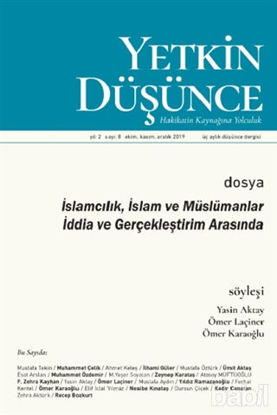 Picture of Yetkin Düşünce Dergisi Yıl: 2 Sayı: 8 Ekim - Kasım - Aralık 2019