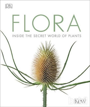 Picture of Flora: Inside The Secret World of Plants
