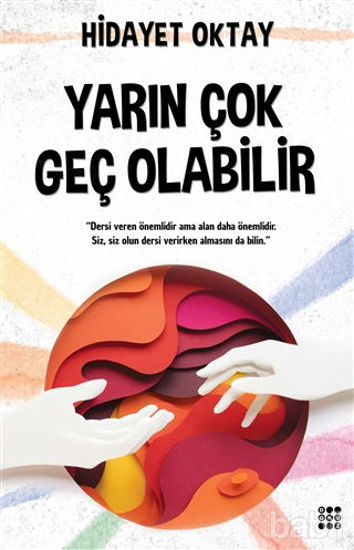 Picture of Yarın Çok Geç Olabilir