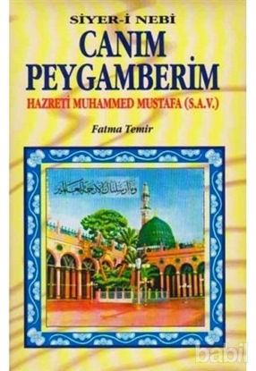 Picture of Canım Peygamberim (Hazreti Muhammed Mustafa)