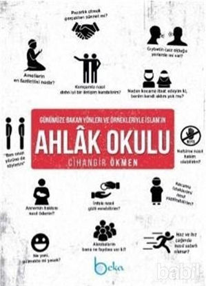 Picture of Günümüze Bakan Yönleri ve Örnekleriyle İslam’ın Ahlak Okulu