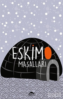 Picture of Eskimo Masalları (Özel Ayracıyla)