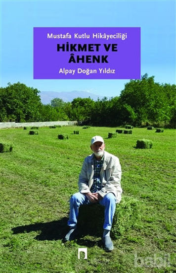 Picture of Mustafa Kutlu Hikayeciliği: Hikmet ve Ahenk