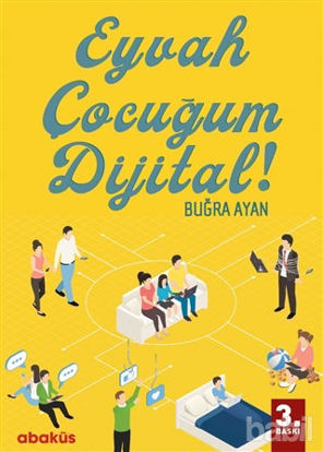 Picture of Eyvah Çocuğum Dijital!