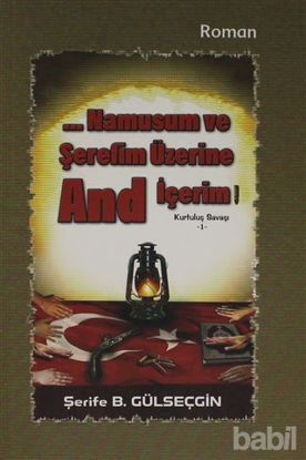 Picture of Namusum ve Şerefim Üzerine And İçerim - Kurtuluş Savaşı 1