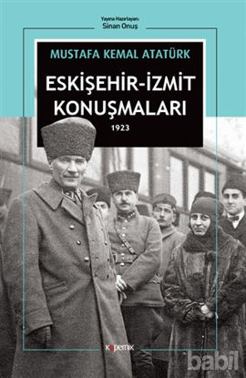 Picture of Eskişehir - İzmit Konuşmaları 1923