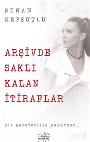 Picture of Arşivde Saklı Kalan İtiraflar