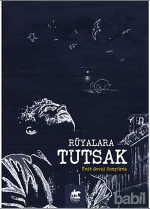 Picture of Rüyalara Tutsak