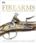Picture of Firearms An Illustrated History