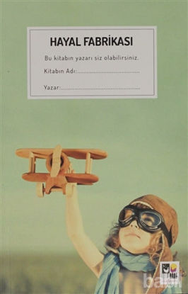 Picture of Hayal Fabrikası