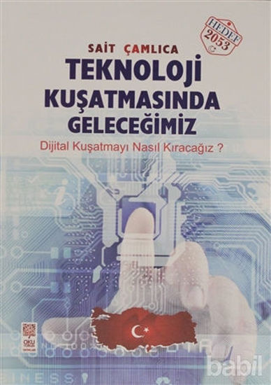 Picture of Teknoloji Kuşatmasında Geleceğimiz