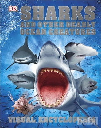 Picture of Sharks and Other Deadly Ocean Creatures