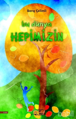 Picture of Bu Dünya Hepimizin