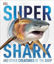 Picture of Super Shark